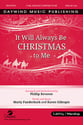 It Will Always Be Christmas to Me SATB Choir with Worship Leader choral sheet music cover